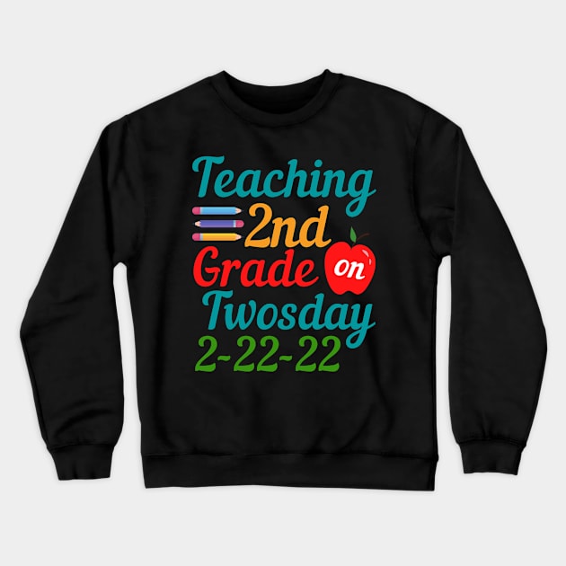 Teaching 2nd Grade on Twosday Crewneck Sweatshirt by MalibuSun